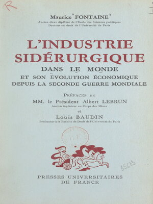 cover image of L'industrie sidérurgique dans le monde et son évolution économique depuis la Seconde Guerre mondiale